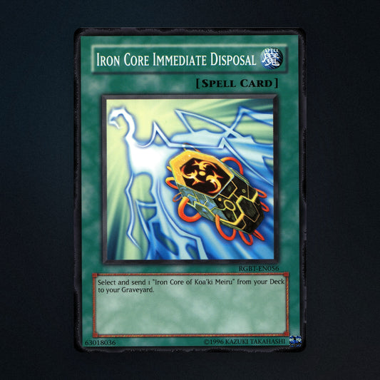 Iron Core Immediate Disposal Yu-Gi-Oh TCG Iron Core Immediate Disposal 63018036 front